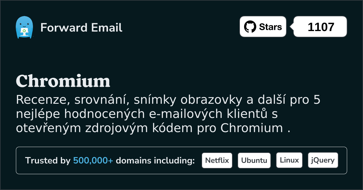 5 nejlépe hodnocených e-mailových klientů s otevřeným zdrojovým kódem pro Chromium v 2025