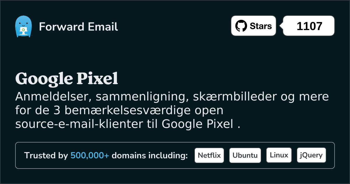 3 bemærkelsesværdige Open Source-e-mail-klienter til Google Pixel i 2025