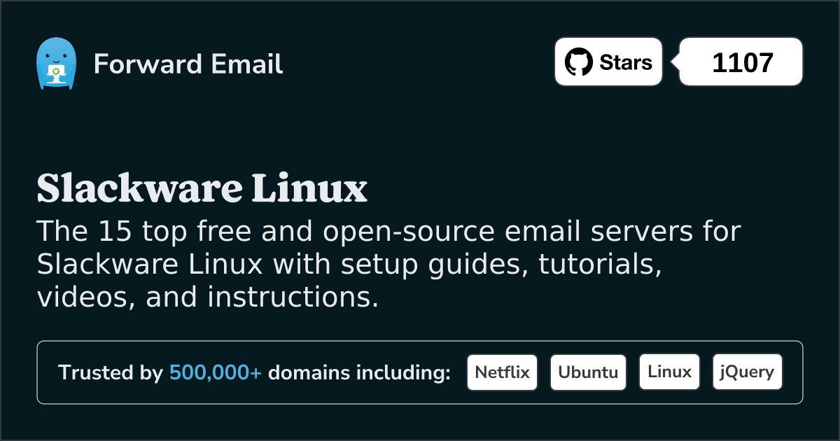 15 Top Open Source Email Servers for Slackware Linux in 2025