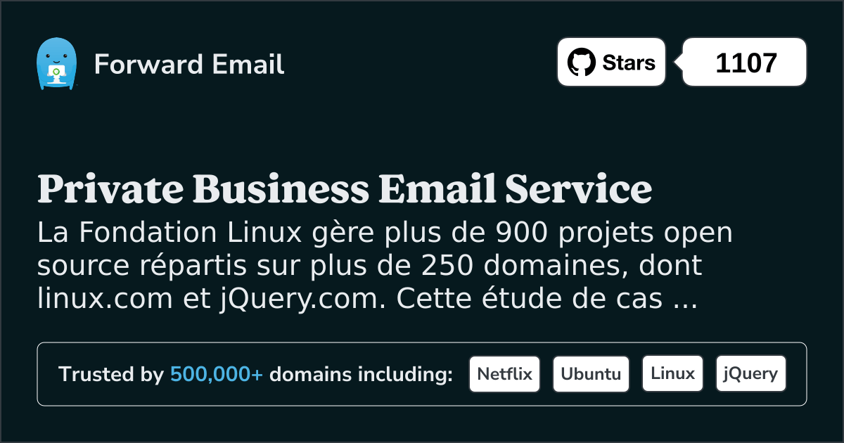 Étude de cas : Comment la Fondation Linux optimise la gestion des e-mails sur plus de 250 domaines grâce au transfert d'e-mails