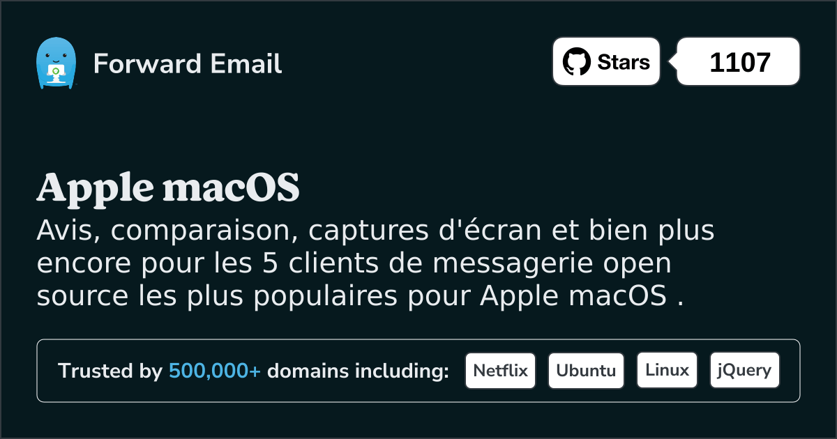 Les 5 clients de messagerie open source les plus populaires pour Apple macOS en 2025