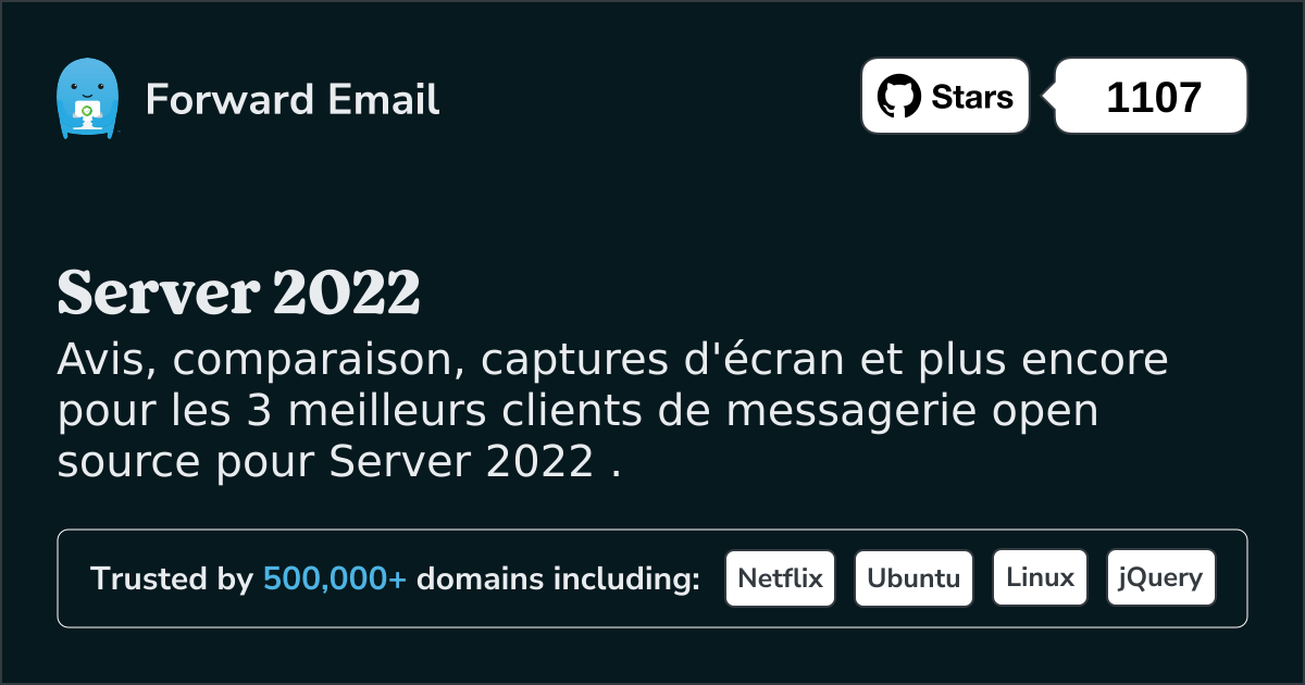Les 3 meilleurs clients de messagerie Open Source pour Server 2022 en 2025