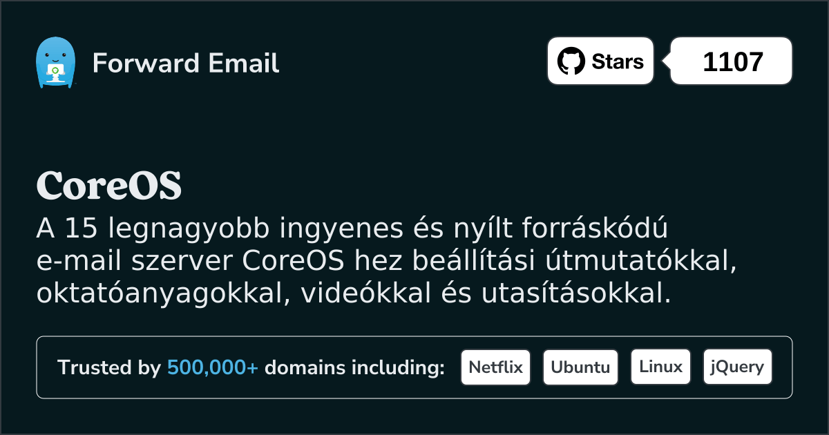 15 legjobb nyílt forráskódú e-mail szerver CoreOS 2025 ben