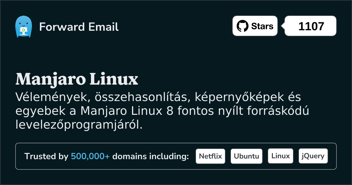 8 fontos nyílt forráskódú e-mail kliens Manjaro Linux számára 2025 ben