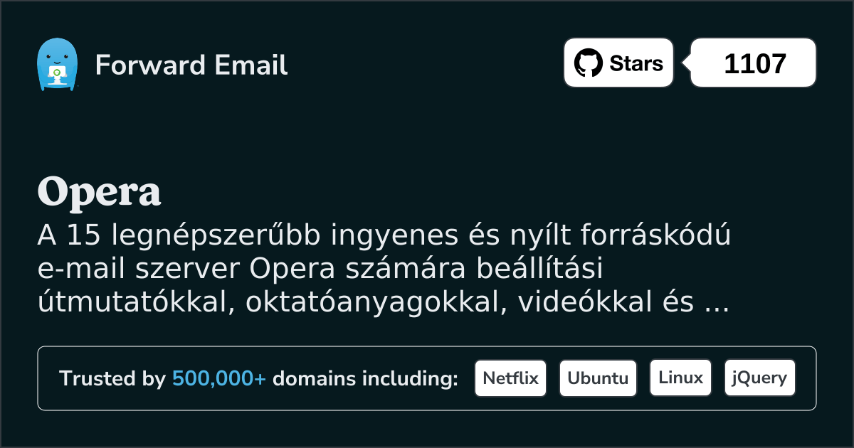 15 legnépszerűbb nyílt forráskódú e-mail szerver Opera számára 2025 ben