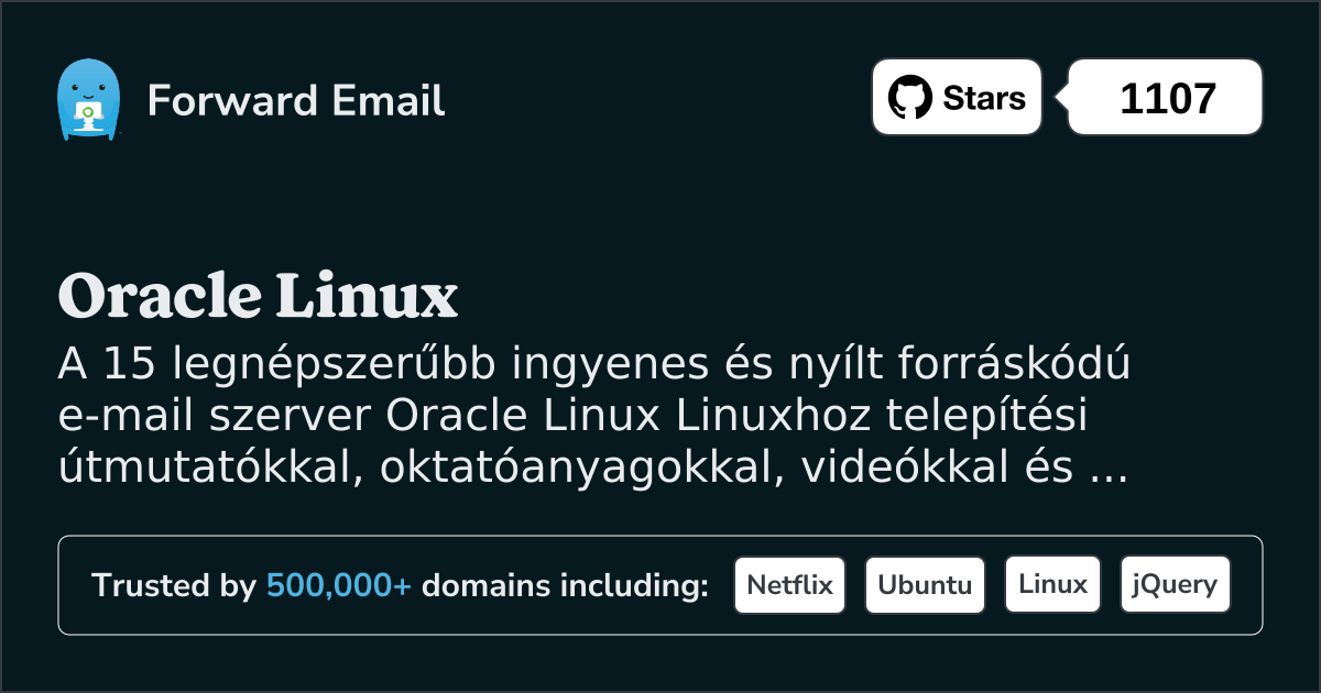 15 legnépszerűbb nyílt forráskódú e-mail kiszolgáló Oracle Linux számára 2025 ben