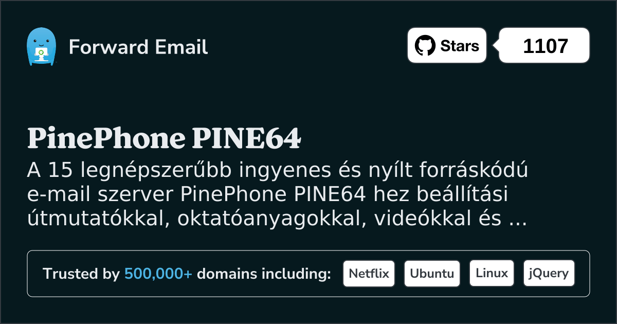 15 legnépszerűbb nyílt forráskódú e-mail kiszolgáló PinePhone PINE64 számára 2025 ben