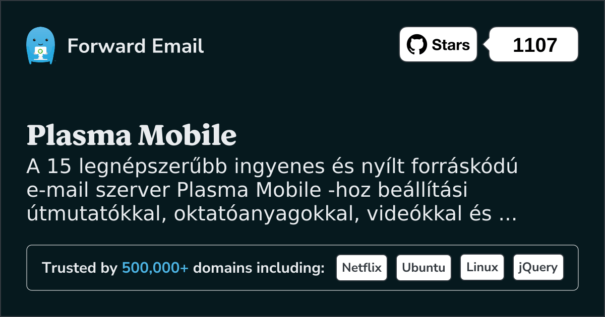 A 15 legnépszerűbb nyílt forráskódú e-mail szerver Plasma Mobile hoz 2025 ben