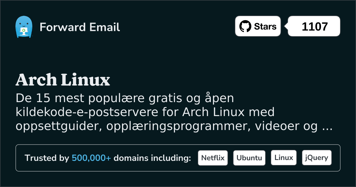 15 mest populære åpen kildekode-e-postservere for Arch Linux i 2025