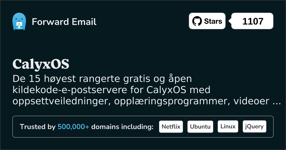 15 høyest rangerte åpen kildekode-e-postservere for CalyxOS i 2025
