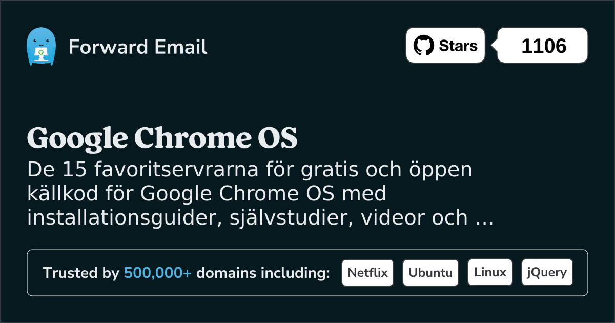 15 favoritservrar med öppen källkod för Google Chrome OS 2025