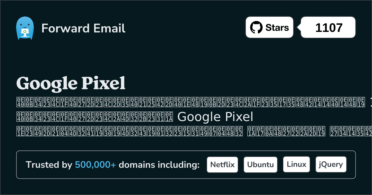 เซิร์ฟเวอร์อีเมลโอเพ่นซอร์ส 15 อันดับแรกสำหรับ Google Pixel ใน 2025