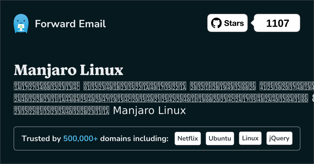 ไคลเอนต์อีเมลโอเพ่นซอร์สที่สำคัญ 8 ตัวสำหรับ Manjaro Linux ใน 2025