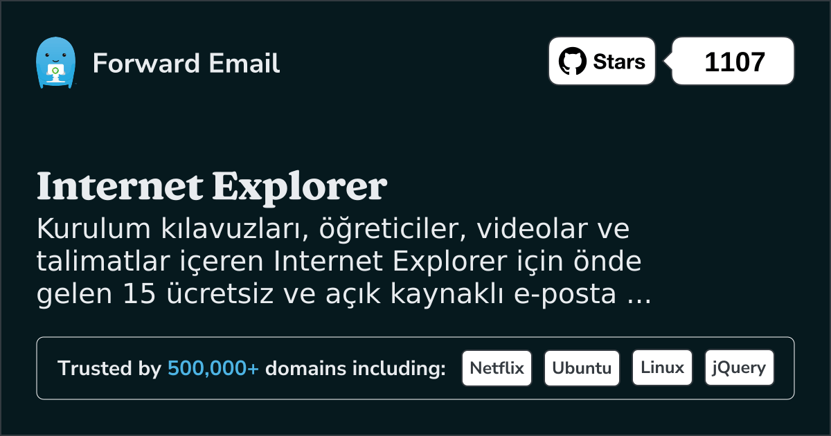 2025 Internet Explorer için Önde Gelen 15 Açık Kaynaklı E-posta Sunucusu