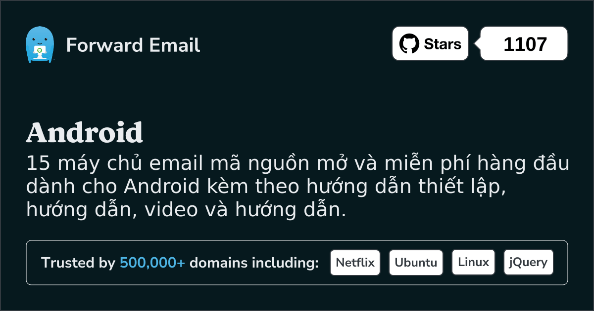 15 máy chủ email nguồn mở hàng đầu dành cho Android năm 2025
